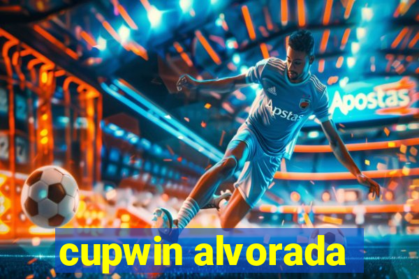 cupwin alvorada